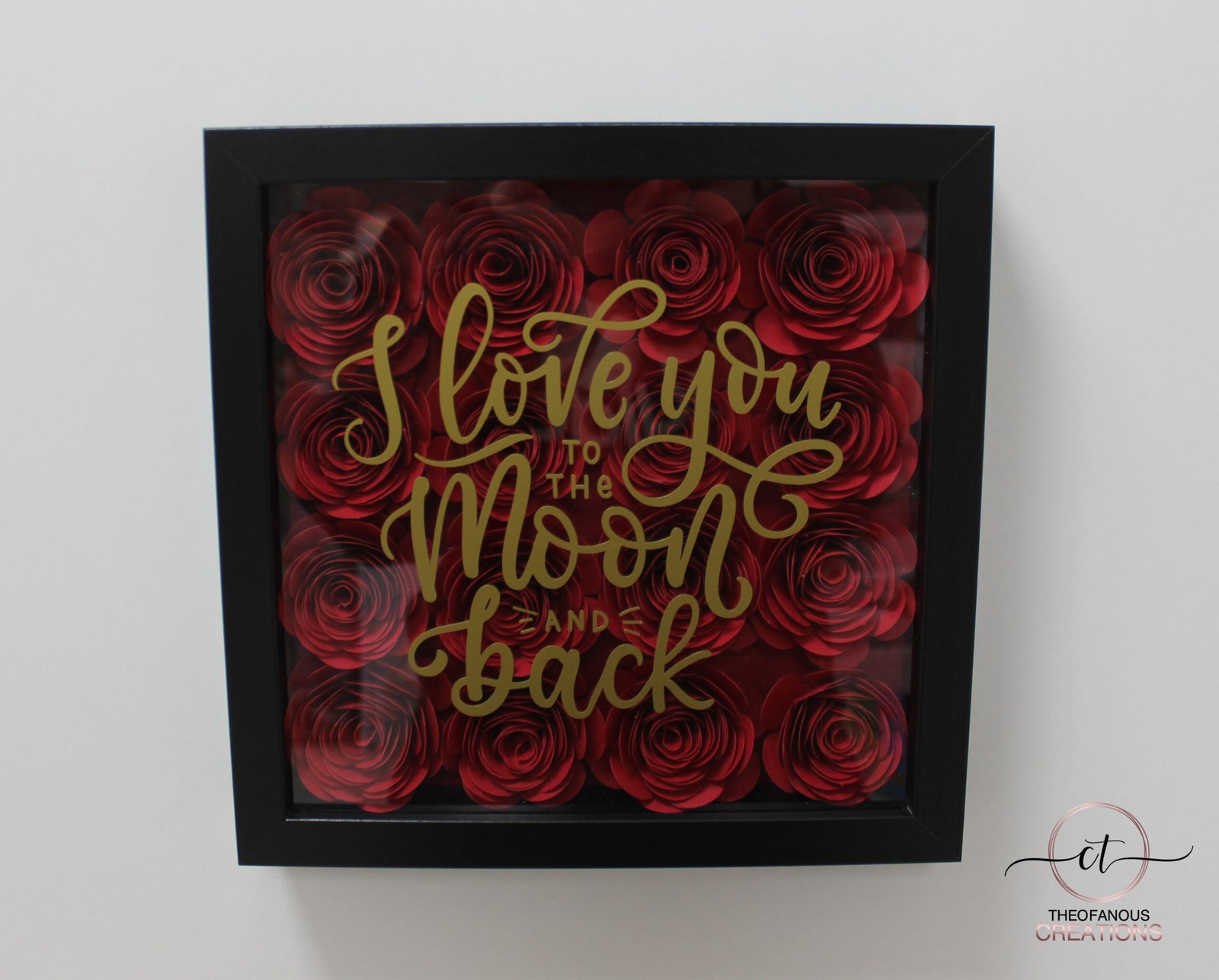 I Love You to the Moon and Back – Handmade Flower Frame